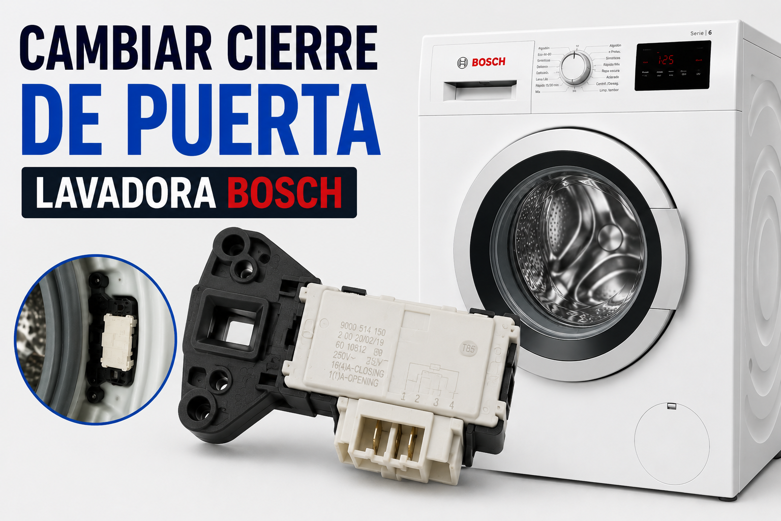 Como cambiar el cierre de puerta de una lavadora Bosch