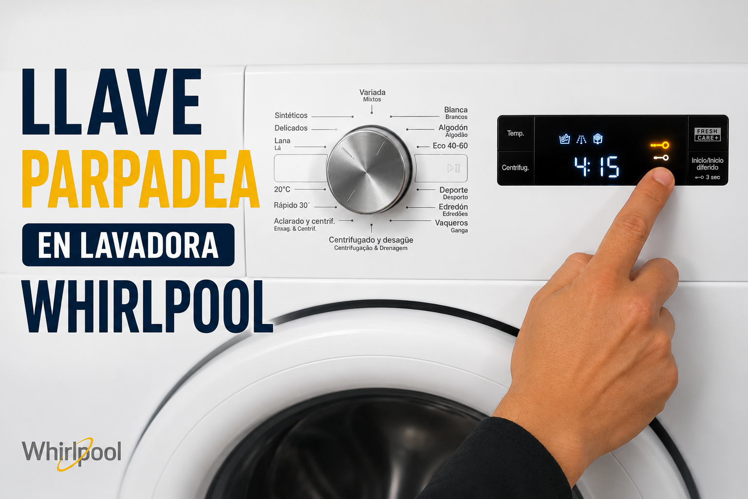 La llave parpadea en la lavadora Whirlpool: como desbloquear el panel